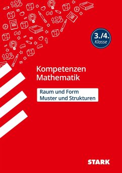 STARK Kompetenzen Mathematik 3./4. Klasse - Raum und Form/Muster und Strukturen - Brüning, Christine