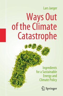 Ways Out of the Climate Catastrophe - Jaeger, Lars