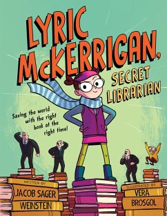 Lyric McKerrigan, Secret Librarian (eBook, ePUB) - Weinstein, Jacob Sager