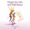 Forget-me-nots and Wild Roses (eBook,... - Bild 1