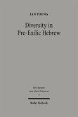 Diversity in Pre-Exilic Hebrew (eBook, PDF)