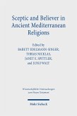 Sceptic and Believer in Ancient Mediterranean Religions (eBook, PDF)