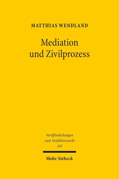 Mediation und Zivilprozess (eBook, PDF) Mediation und Zivilprozess (eBook, PDF)
