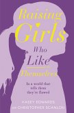 Raising Girls Who Like Themselves (eBook, ePUB)