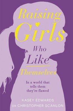 Cover Raising Girls Who Like Themselves (eBook, ePUB)