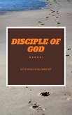 The Disciple of God (Discipleship, #1) (eBook, ePUB)