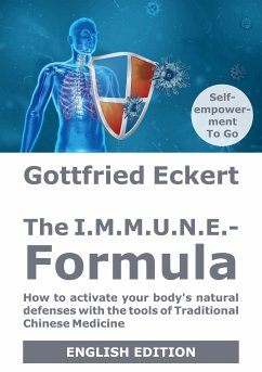 The I.M.M.U.N.E.-Formula (eBook, ePUB) - Eckert, Gottfried