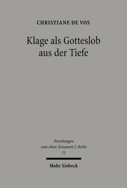 Klage als Gotteslob aus der Tiefe (eBook, PDF)