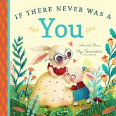 If There Never Was a You (eBook, ePUB) If There Never Was a You (eBook, ePUB)