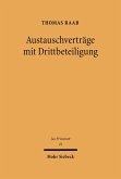 Austauschverträge mit Drittbeteiligung (eBook, PDF)