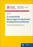 Zu erwartende Neuerungen im deutschen Kreislaufwirtschaftsrecht (eBook, PDF)