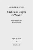 Kirche und Dogma im Werden (eBook, PDF)