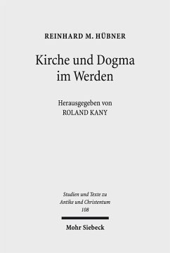 Kirche und Dogma im Werden (eBook, PDF) - Hübner, Reinhard M.