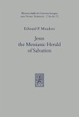 Jesus the Messianic Herald of Salvation (eBook, PDF)