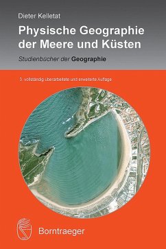 Physische Geographie der Meere und Küsten (eBook, PDF) - Kelletat, Dieter