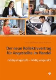 Der neue Kollektivvertrag für Angestellte im Handel (Ausgabe Österreich) (eBook, PDF)