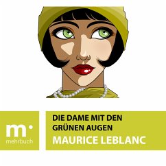 Die Dame mit den grünen Augen (eBook, ePUB) - Leblanc, Maurice