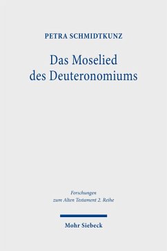 Das Moselied des Deuteronomiums (eBook, PDF) - Schmidtkunz, Petra