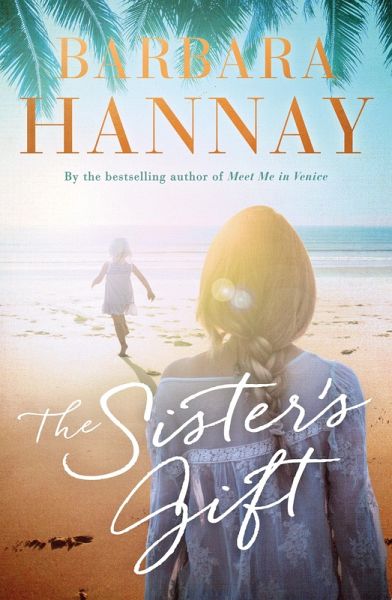 The Sister's Gift (eBook, ePUB) The Sister's Gift (eBook, ePUB)