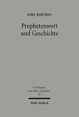 Prophetenwort und Geschichte (eBook, PDF)
