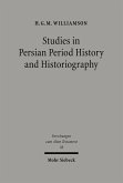 Studies in Persian Period History and Historiography (eBook, PDF)