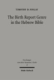 The Birth Report Genre in the Hebrew Bible (eBook, PDF)