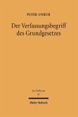 Der Verfassungsbegriff des Grundgesetzes (eBook, PDF)