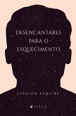 Desencantares para o esquecimento (eBook, ePUB)