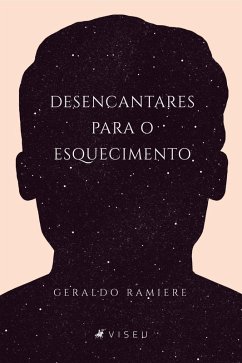 Desencantares para o esquecimento (eBook, ePUB) - Ramiere, Geraldo