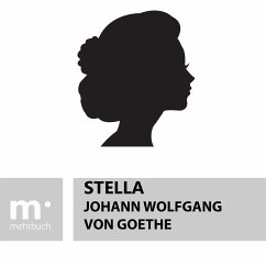 Stella (eBook, ePUB) - von Goethe, Johann Wolfgang