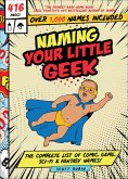 Naming Your Little Geek (eBook, ePUB)