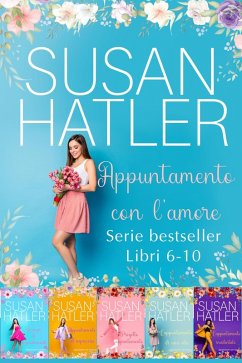 Cover Appuntamento con l'amore: cofanetto e-book (Libri 6-10) (eBook, ePUB)