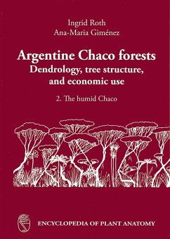 Argentine Chaco Forests Dendrology, tree structure and economic use (eBook, PDF) - Gimenez, Ana-Maria; Roth, Ingrid