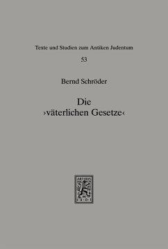 Die 'väterlichen Gesetze' (eBook, PDF) - Schröder, Bernd