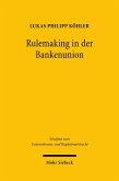 Rulemaking in der Bankenunion (eBook, PDF)