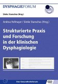 Strukturierte Praxis und Forschung in der klinischen Dysphagiologie (eBook, PDF)