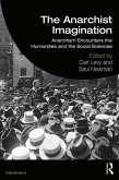 The Anarchist Imagination (eBook, ePUB)