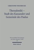 Thessaloniki - Stadt der Kassander und Gemeinde des Paulus (eBook, PDF)