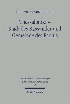 Thessaloniki - Stadt der Kassander und Gemeinde des Paulus (eBook, PDF) - Brocke, Christoph vom