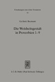 Die Weisheitsgestalt in Proverbien 1-9 (eBook, PDF)