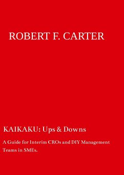 KAIKAKU: Ups & Downs - Carter, Robert F.
