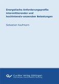 Energetische Anforderungsprofile intermittierender und hochintensiv-anaerober Belastungen