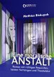 EINE MORALISCHE ANSTALT (eBook, ePUB) - Bild 1