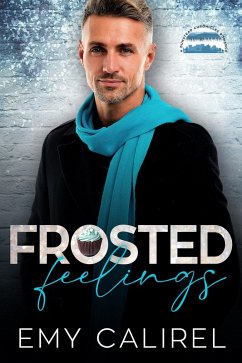 Frosted Feelings (eBook, ePUB) - Calirel, Emy