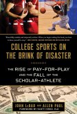 College Sports on the Brink of Disaster (eBook, ePUB)