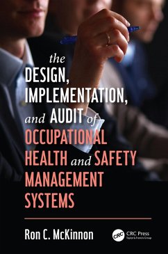 The Design, Implementation, and Audit of Occupational Health and Safety Management Systems (eBook, PDF) - McKinnon, Ron C.