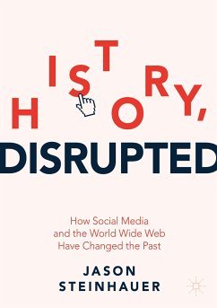 History, Disrupted - Steinhauer, Jason