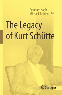 The Legacy of Kurt Schütte