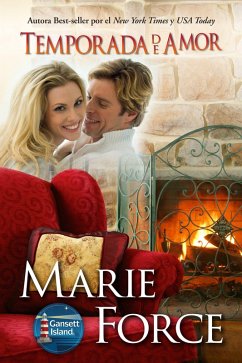 Temporada de Amor (Serie La Isla Gansett, #6) (eBook, ePUB) - Force, Marie