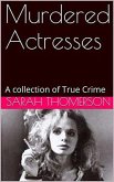 Murdered Actresses (eBook, ePUB)